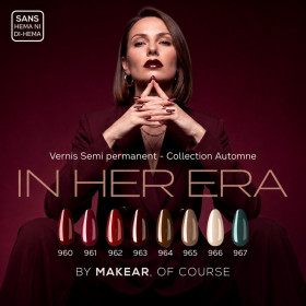 MAKEAR - Vernis Gel Couleur - Collection In Her Era - Papillo'Nails